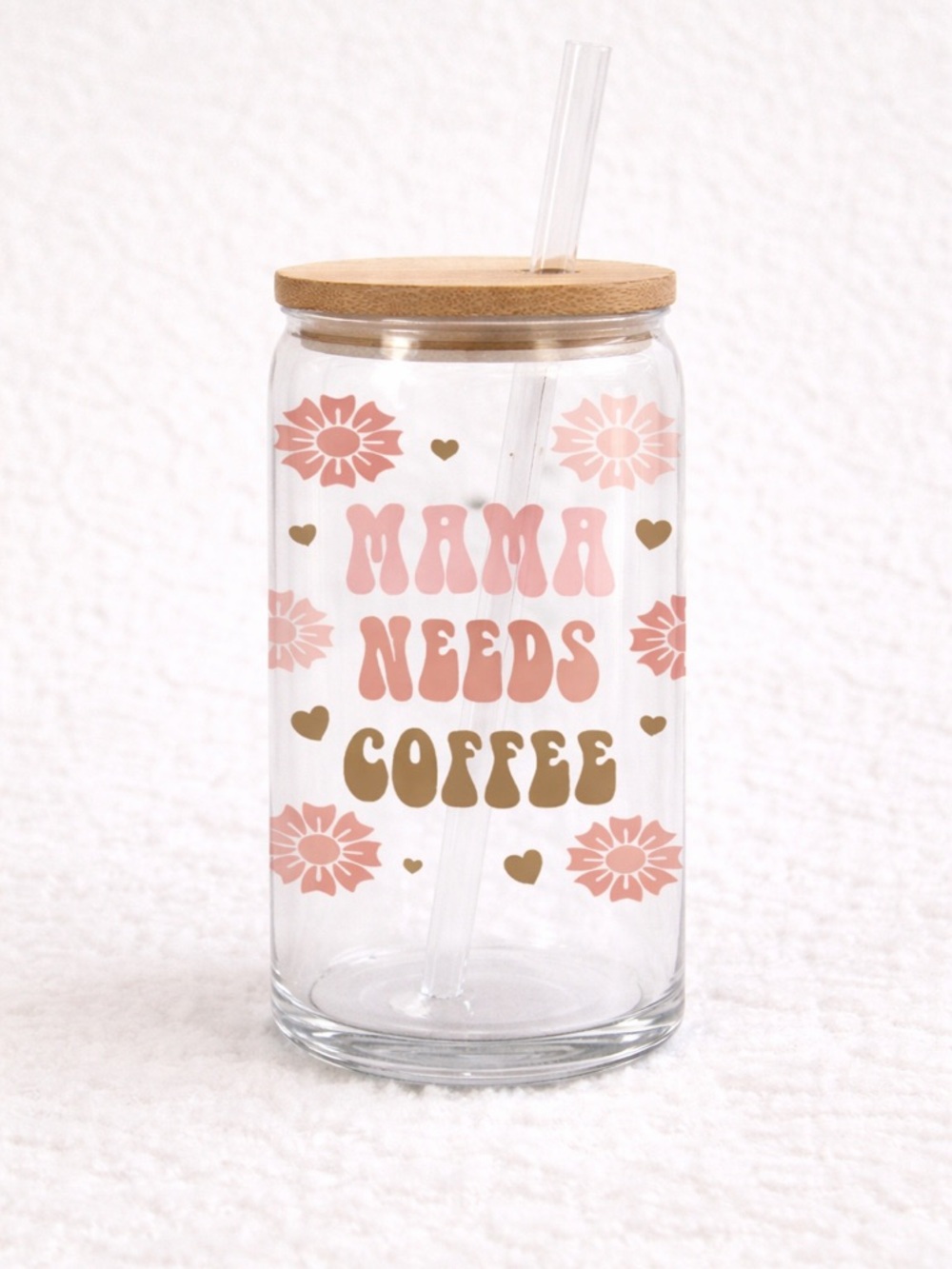 Mama Needs Coffee 16oz Glass Can Cup Bamboo Lid Straw Mom Gift